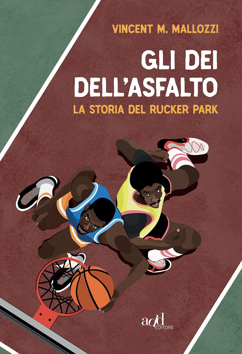 Gli Dei Dell'asfalto. La Storia Del Rucker Park - 4