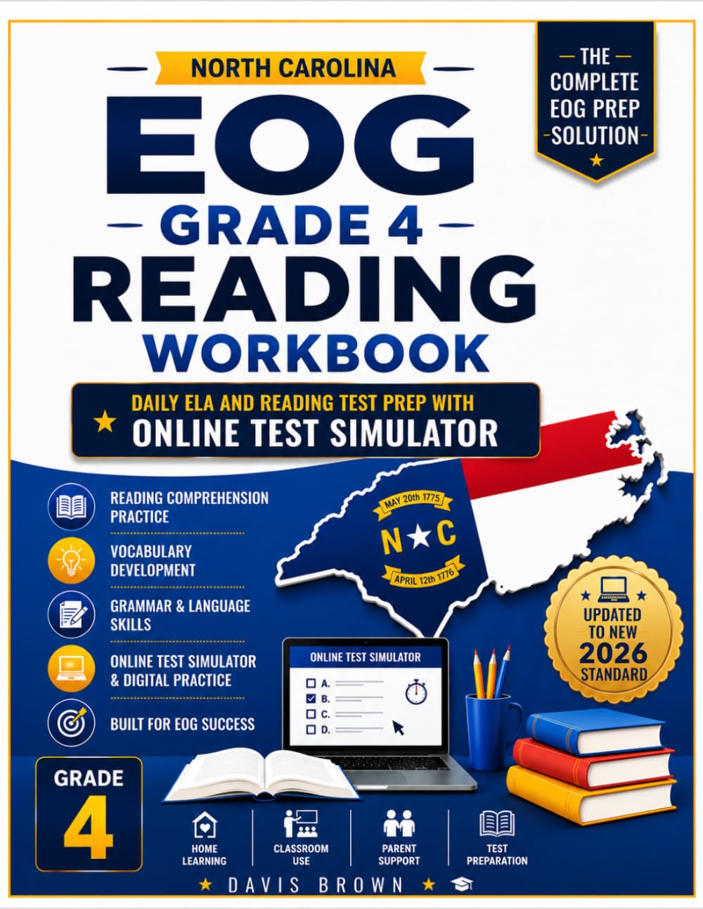 North Carolina EOG Grade 4 Reading Workbook: Daily ELA and Reading Test Prep with Online Test Simulator, Reading Comprehension Practice, Vocabulary Skills, and End-of-Grade Exam Preparation