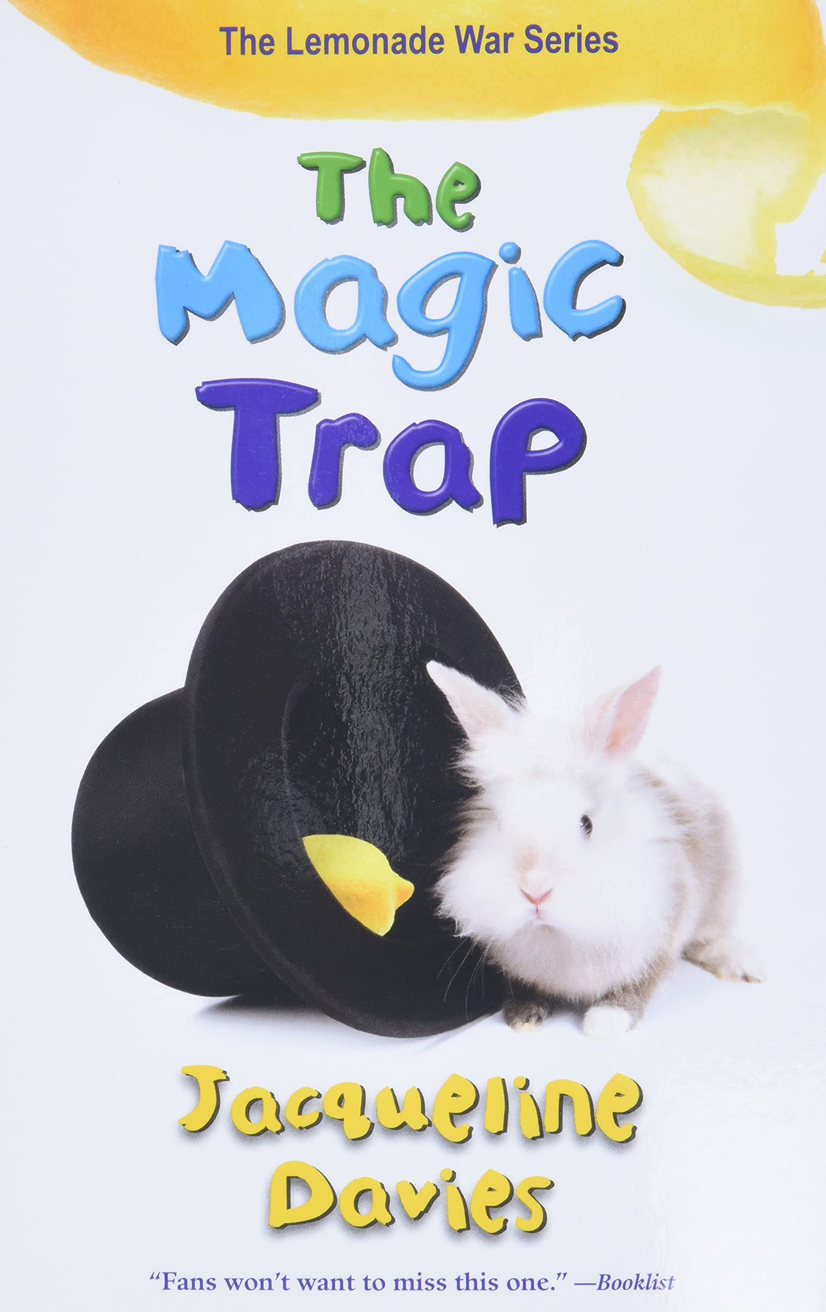 The Magic Trap (The Lemonade War Series): 5
