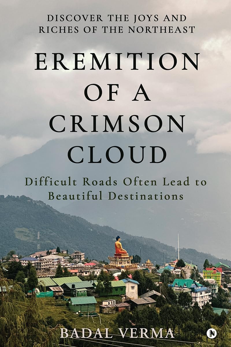 EREMITION OF A CRIMSON CLOUD: Difficult Roads Often Lead to Beautiful Destinations