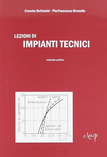 Lezioni di impianti tecnici (Vol. 1)