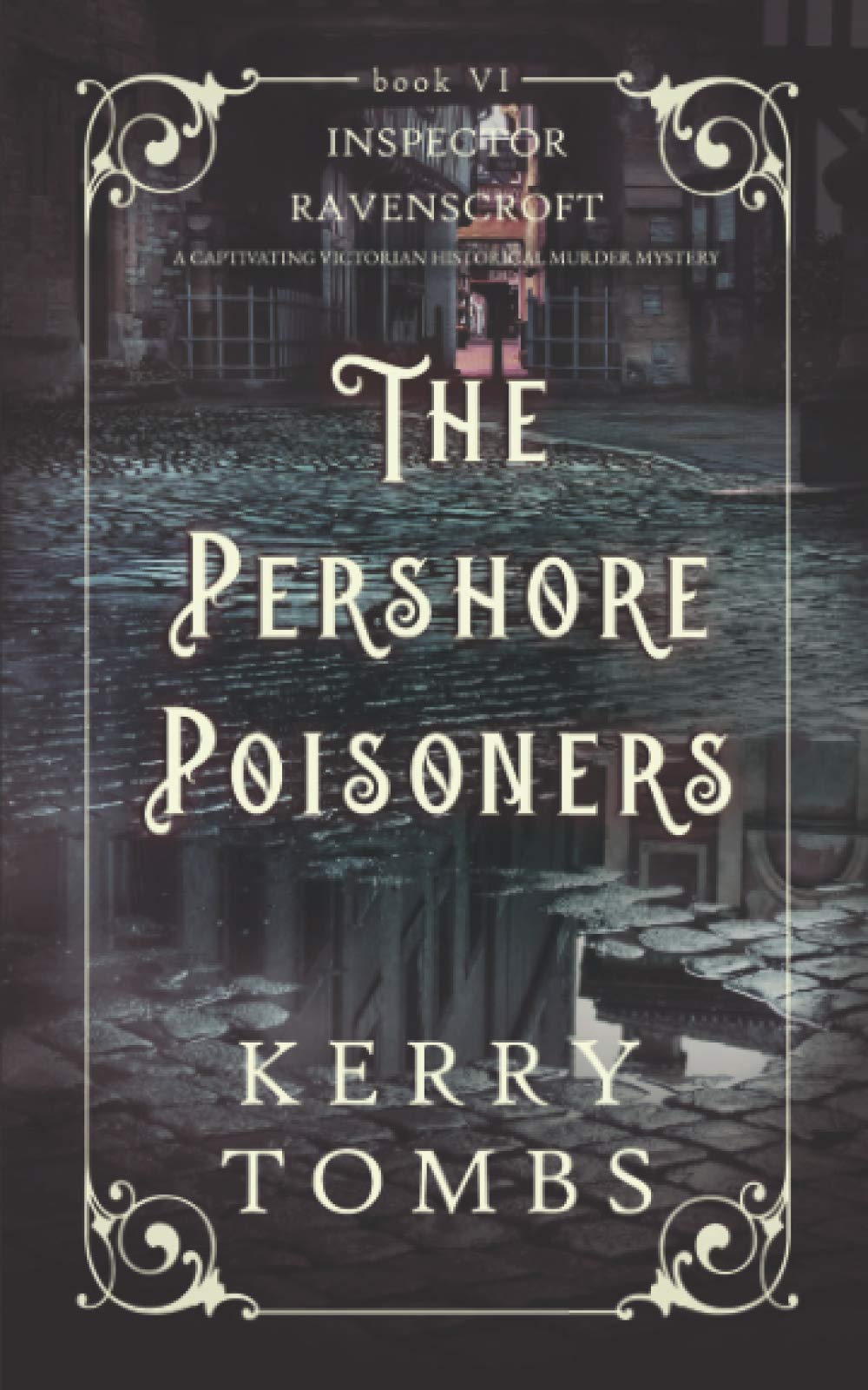 THE PERSHORE POISONERS a captivating Victorian historical murder mystery (Inspector Ravenscroft Detective Mysteries)