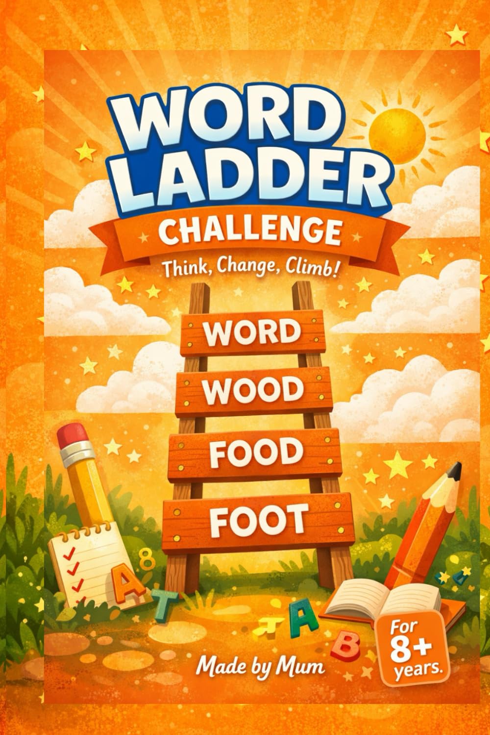 Word Ladder Challenge - Think, Change, Climb !!! - Word puzzles for children aged 8+ years to build vocabulary and spelling, word recognition, logical thinking and problem solving skills.