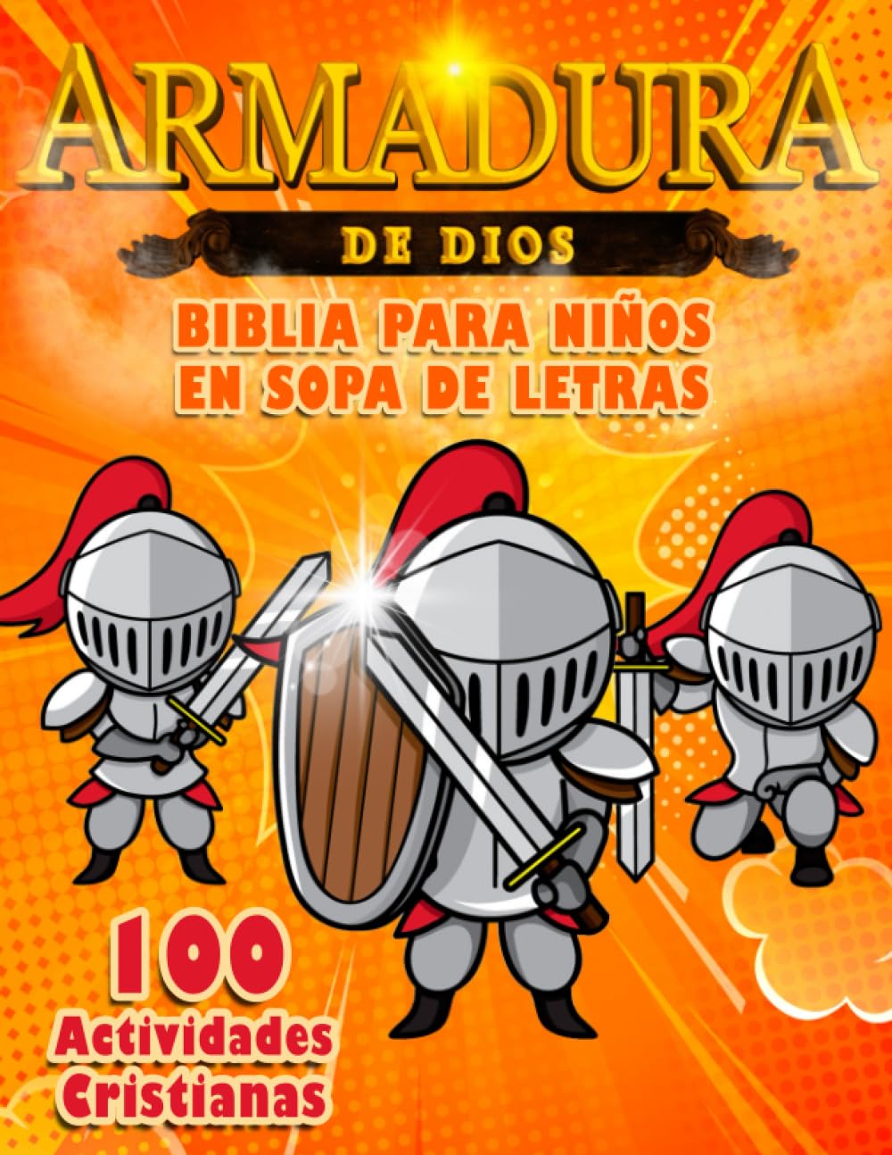 Biblia para niños en Sopa de Letras 100 Actividades Cristianas: Armadura de Dios