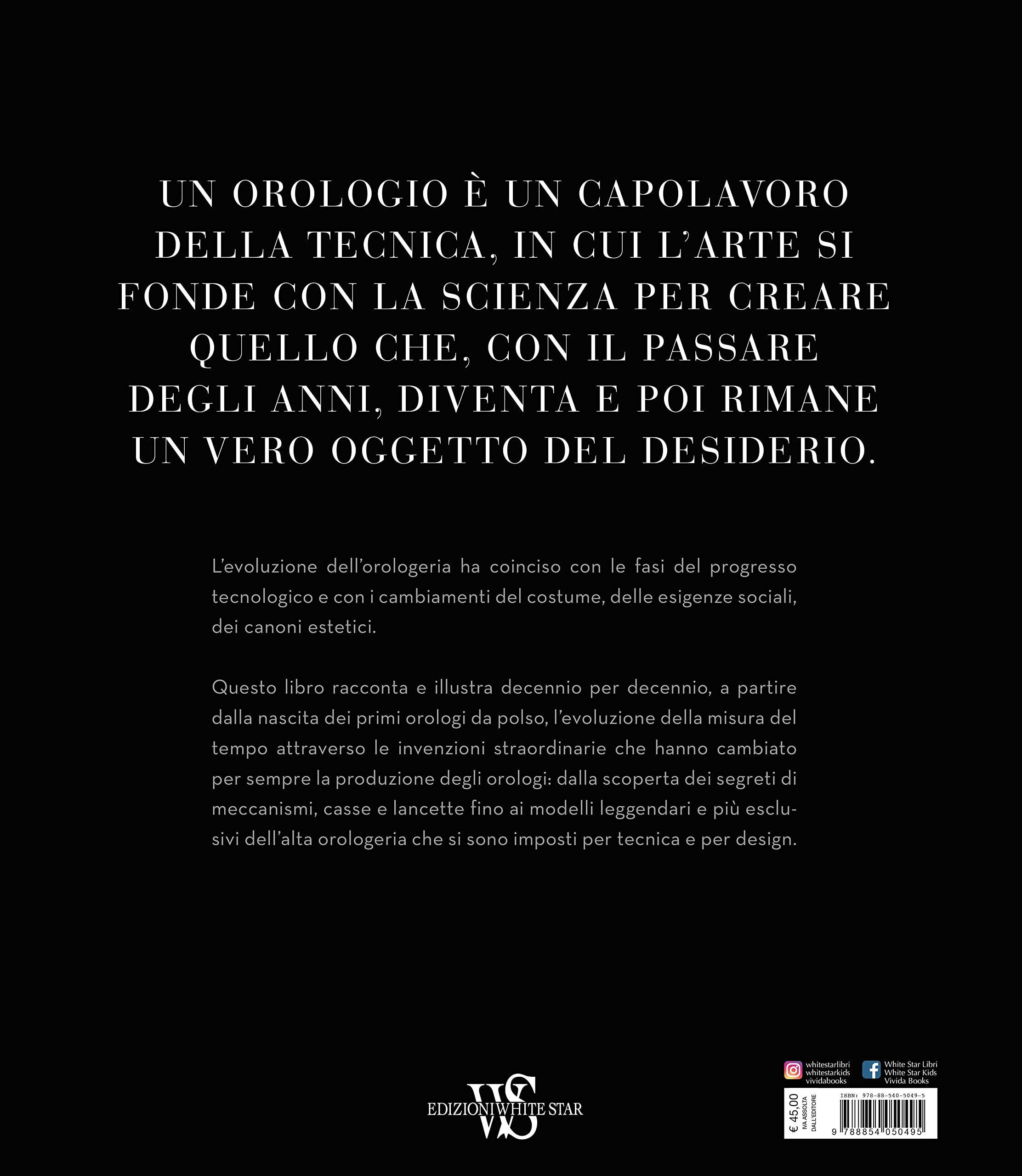 Libro Storia degli Orologi - Lo stile del tempo: Viaggio illustrato negli orologi da polso dal 1900 al 2023 | Edizione Cultura e Design