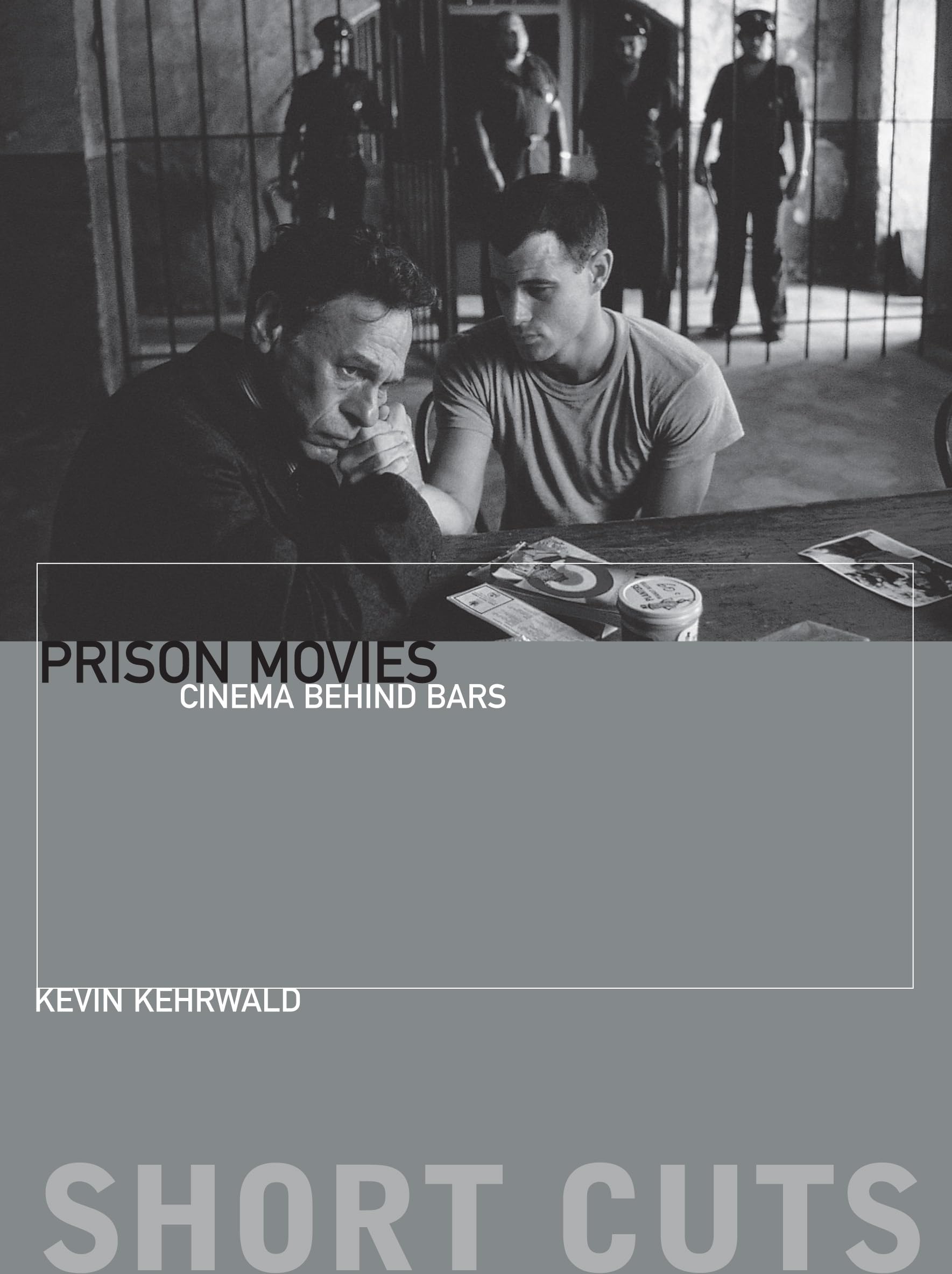 Buy Prison Movies: Cinema Behind Bars (Short Cuts) — BookShops.in