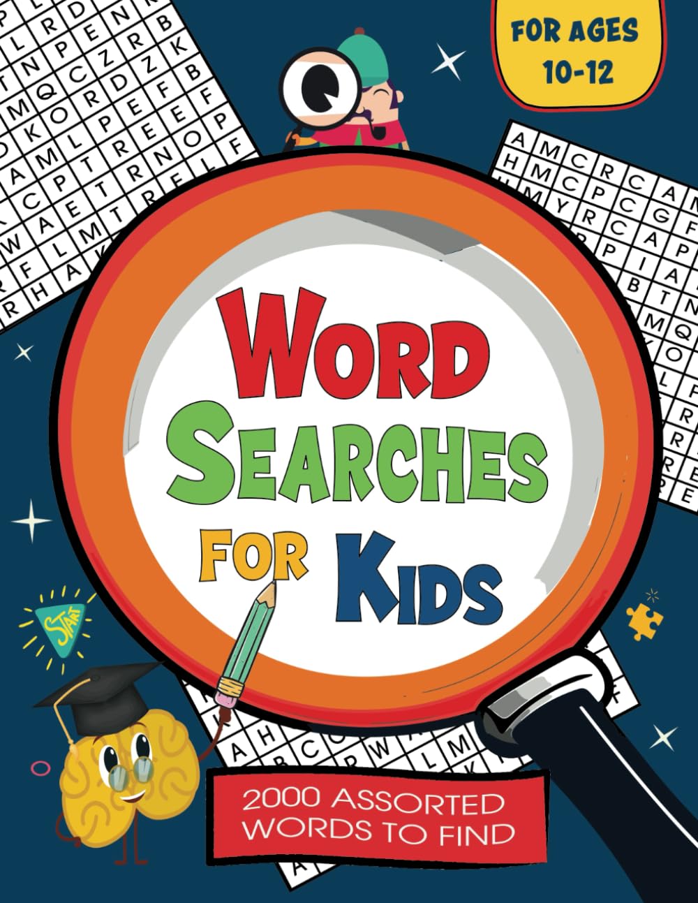 Word Searches For Kids Ages 10-12: Puzzle Book for Children to Improve Vocabulary