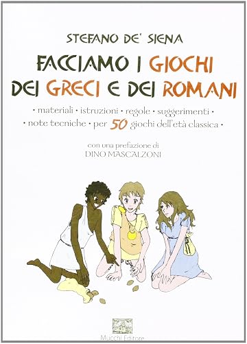 Facciamo i giochi dei greci e dei romani