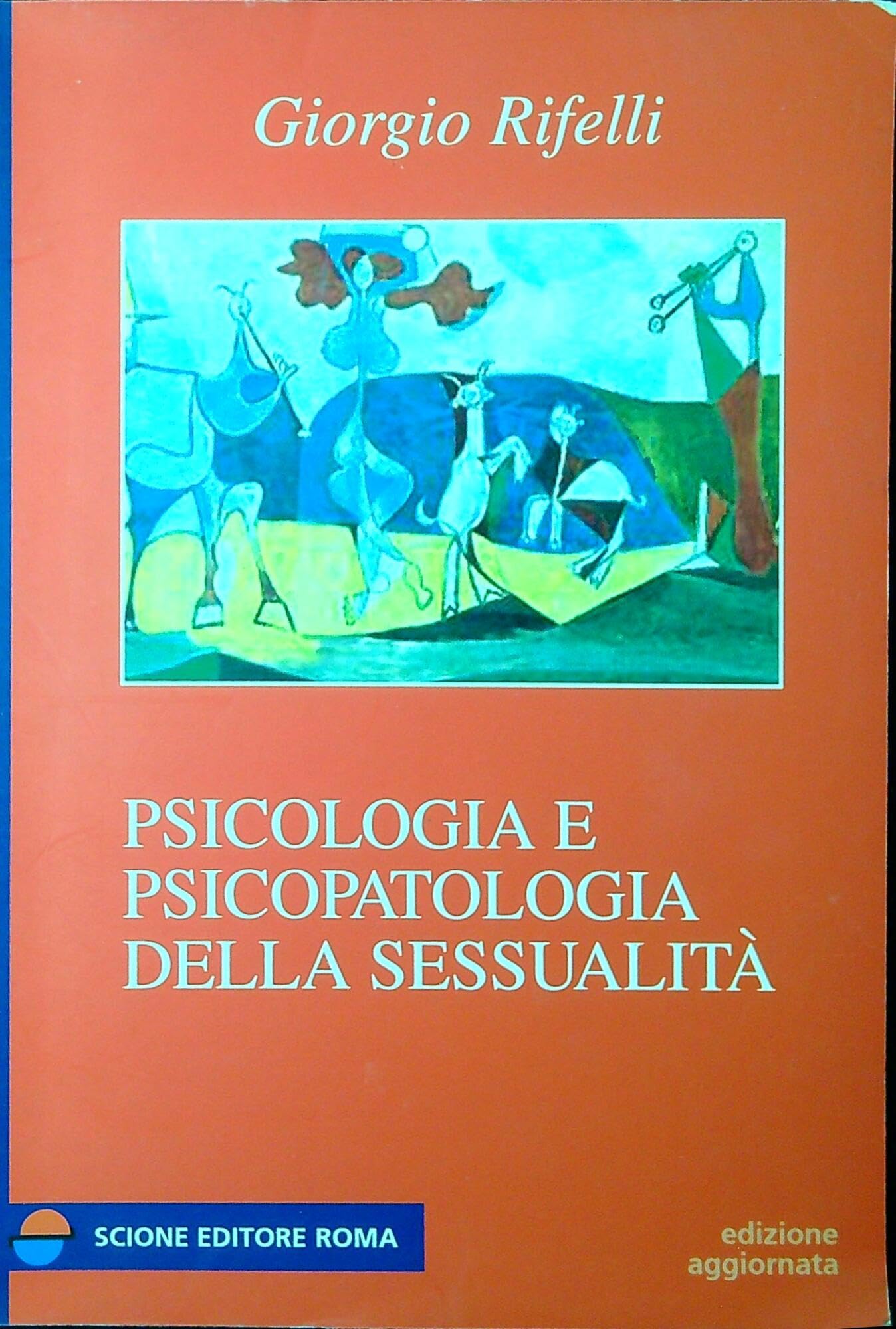 Psicologia E Psicopatologia Della Sessualità - 4