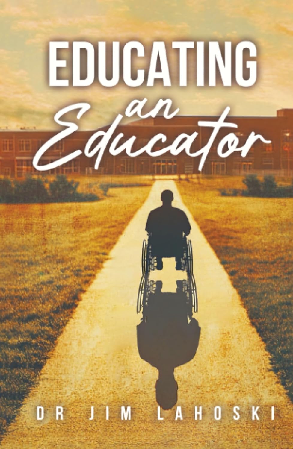 Educating an Educator      Hardcover – December 5, 2025