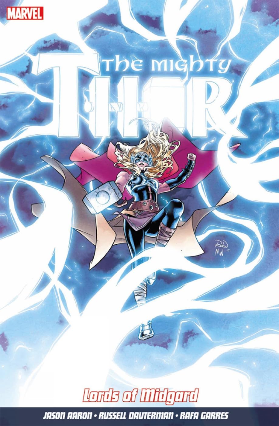 Mighty Thor Vol. 2, The: Lords Of Midgard