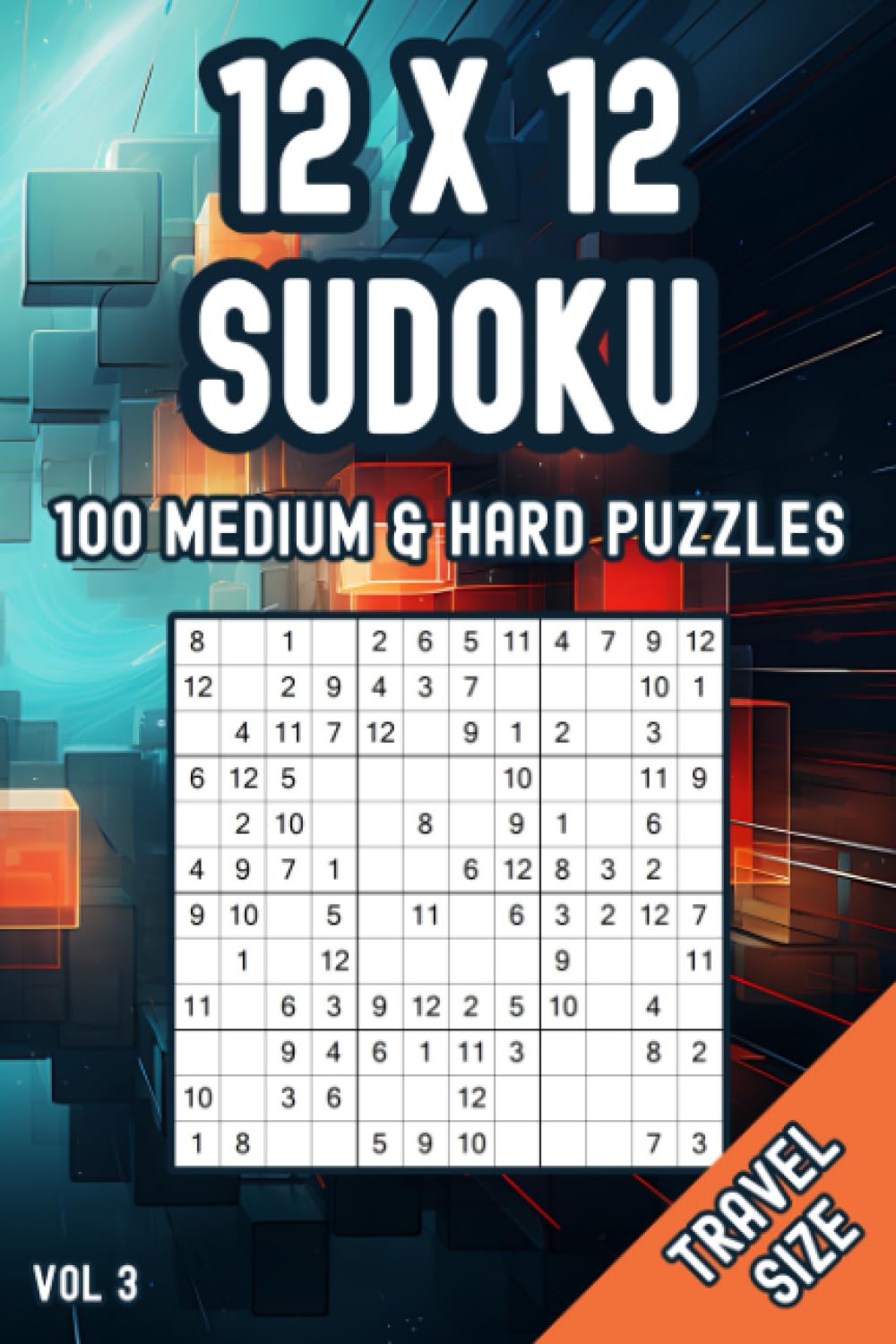 Pocket Size 12x12 Travel Sudoku Medium & Hard: Fun Brainteasers for Adults & Clever Kids