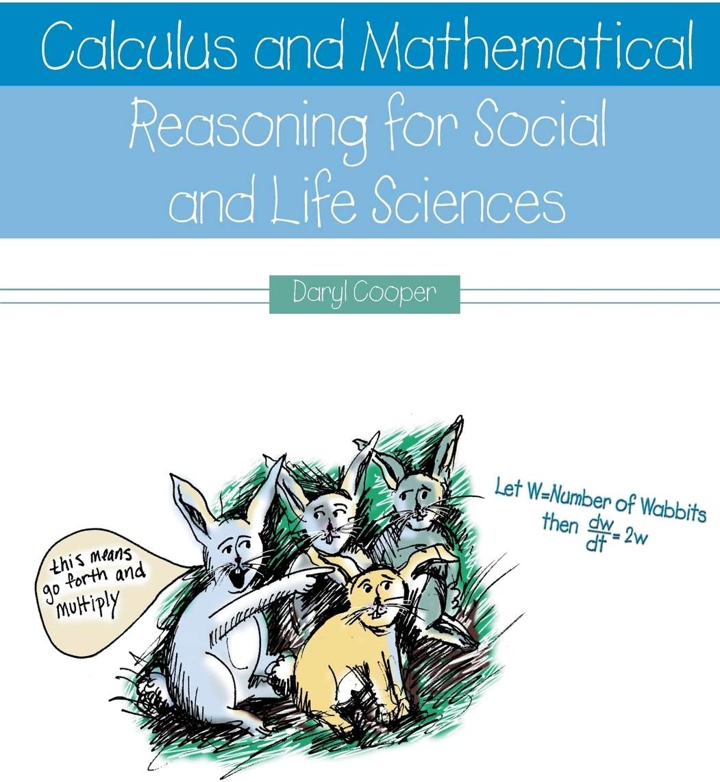 Calculus and Mathematical Reasoning for Social and Life Sciences