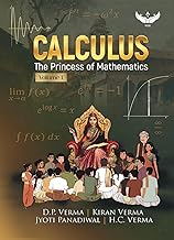 Calculus: The Princess of Mathematics Volume- 1