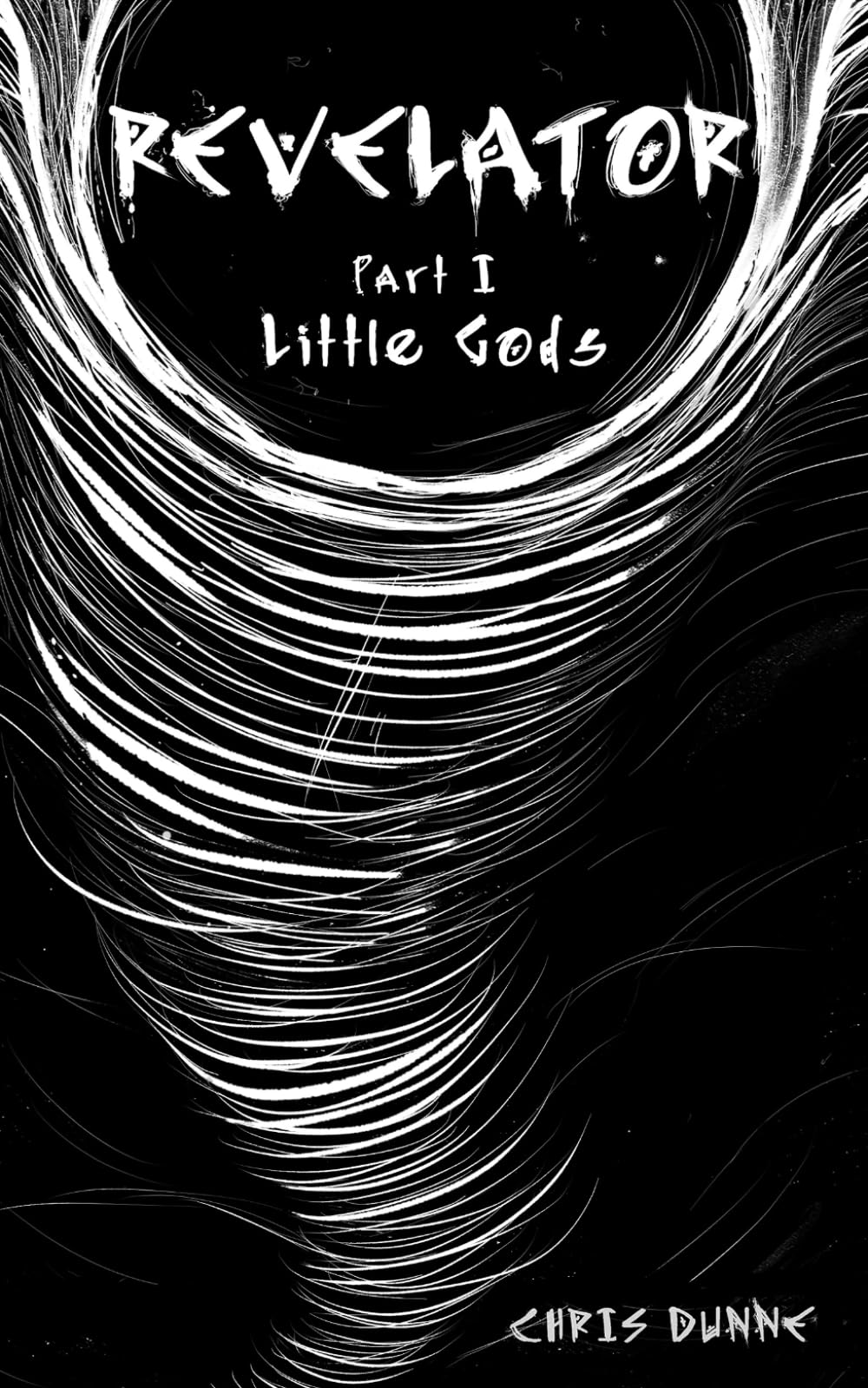 REVELATOR PART I: Little Gods: 1