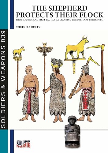 The shepherd protects their flock: Looking at warfare from the neolithic to sumerians