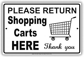 Please Return Shopping Carts Here Thank You Sign - 8"x12" Tin Metal Road Street Decor, Courtesy Grocery Alert Caution Marker