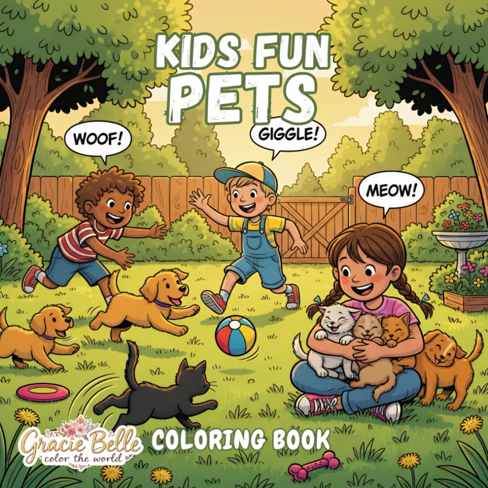 Kids Fun Pets Coloring Book: Joyful coloring adventures with adorable pets and happy kids
