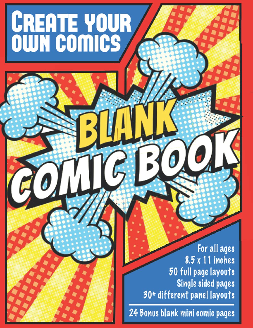 Blank Comic Book: Create your own comic book activity pad | Write sketch draw your own cartoon comic | Full page layouts and mini comics | 8.5 x 11 inches