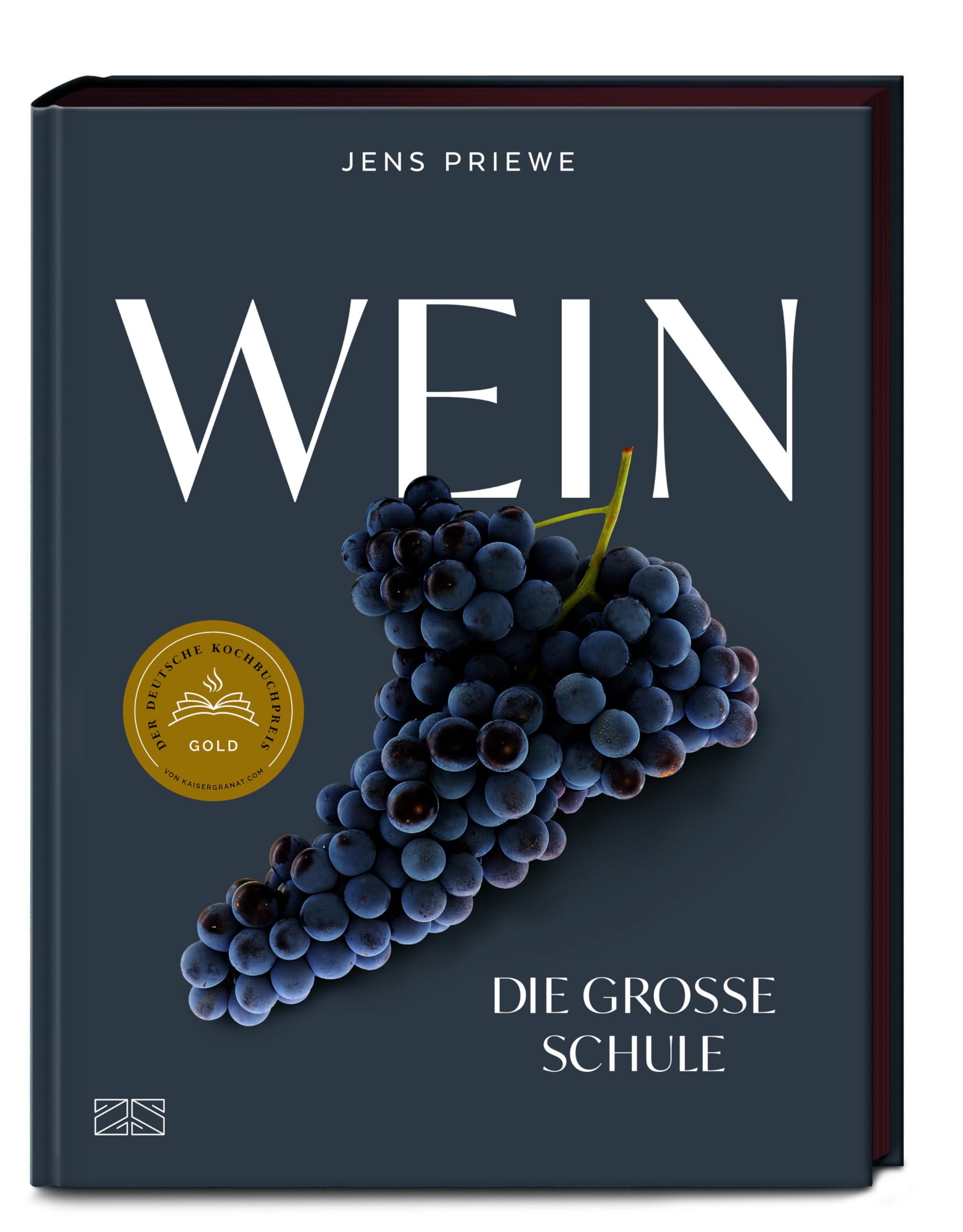 Wein – Die große Schule: Alles von der Rebe bis zum Glas – Deutscher Kochbuchpreis GOLD 2024