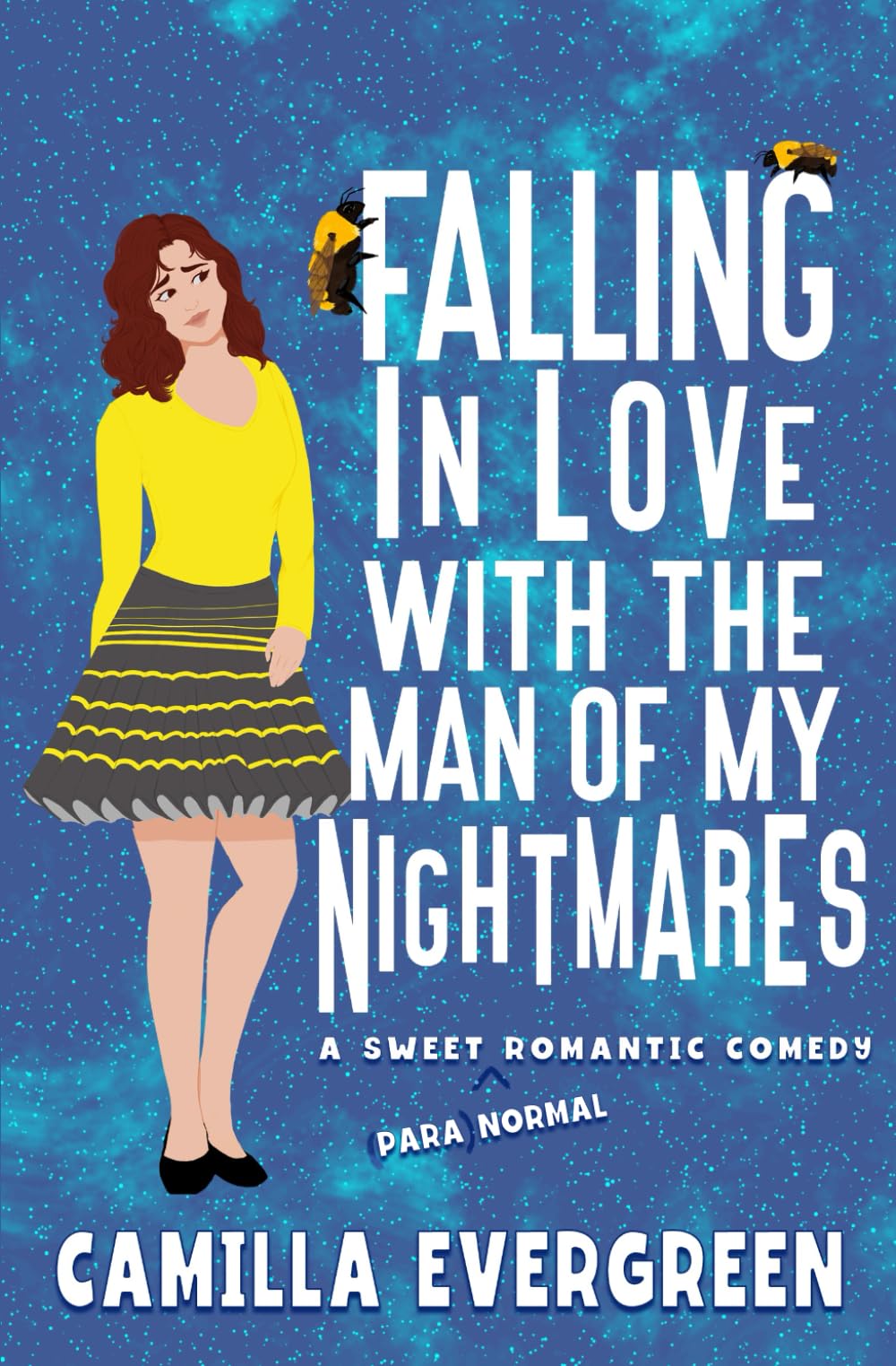 Falling in Love with the Man of My Nightmares: A Sweet Romantic Comedy: 4 (That's (Para)Normal)
