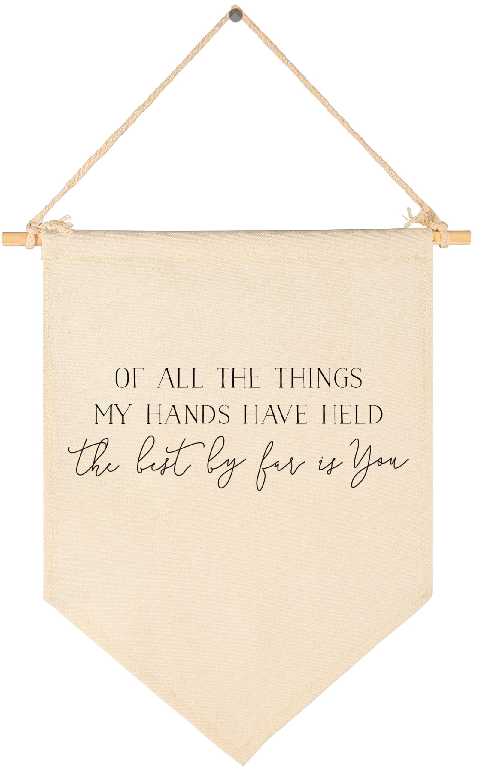 of All the Things My Hands Have Held-Flag Wall Decor Gift for Baby Boys Girls Kids-Canvas Pennant Banner Pennant Wall Decor Gift for Nursery Baby Room Playroom Homeschool Bedroom