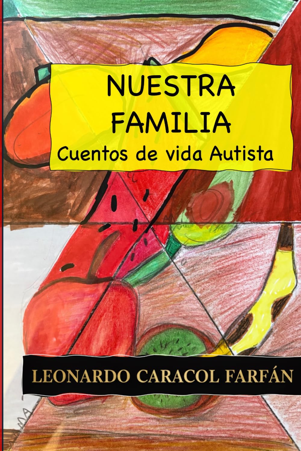 NUESTRA FAMILIA: Cuentos de Autismo e Inclusión