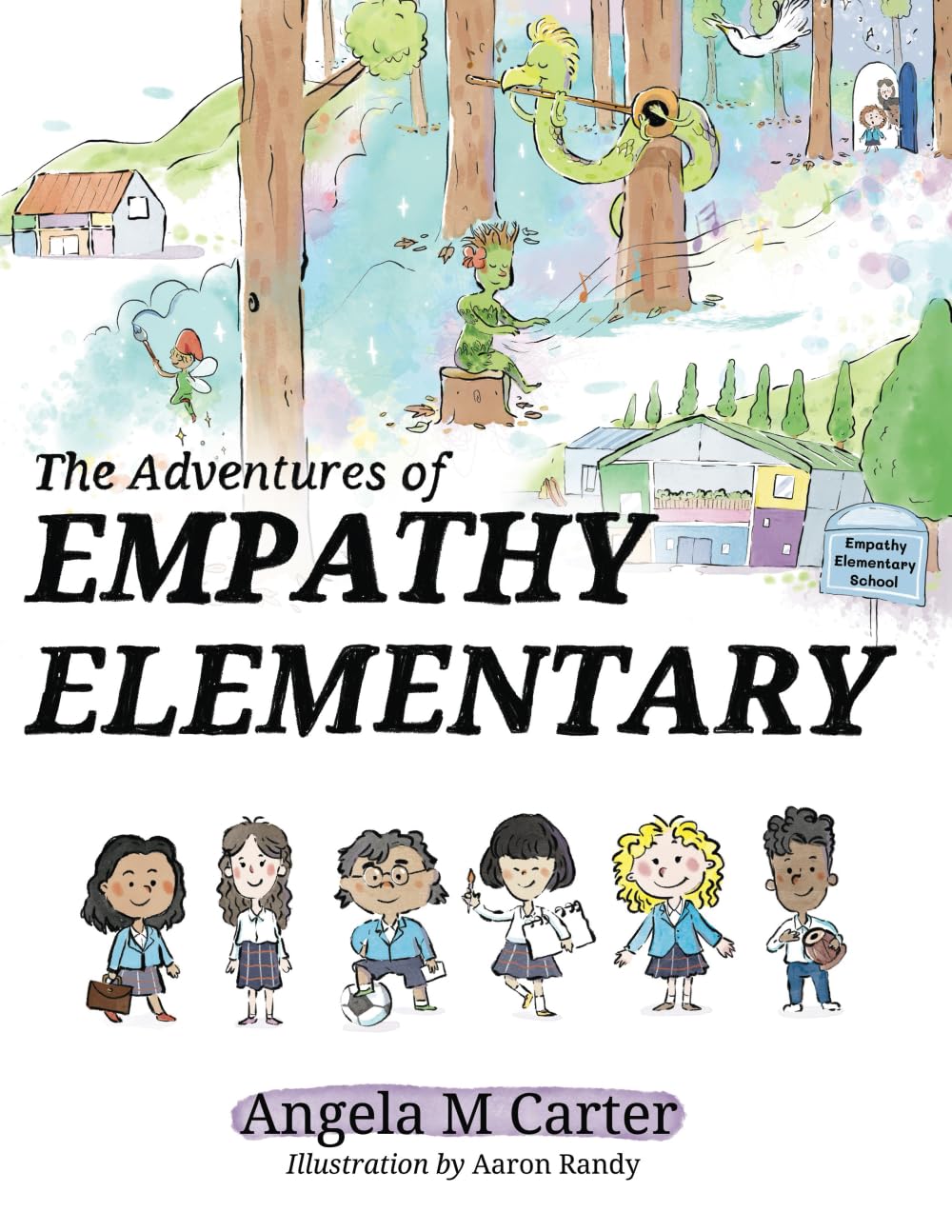 The Adventures of Empathy School: Embracing Our Colourful World (Me, Myself, and My Parts)
