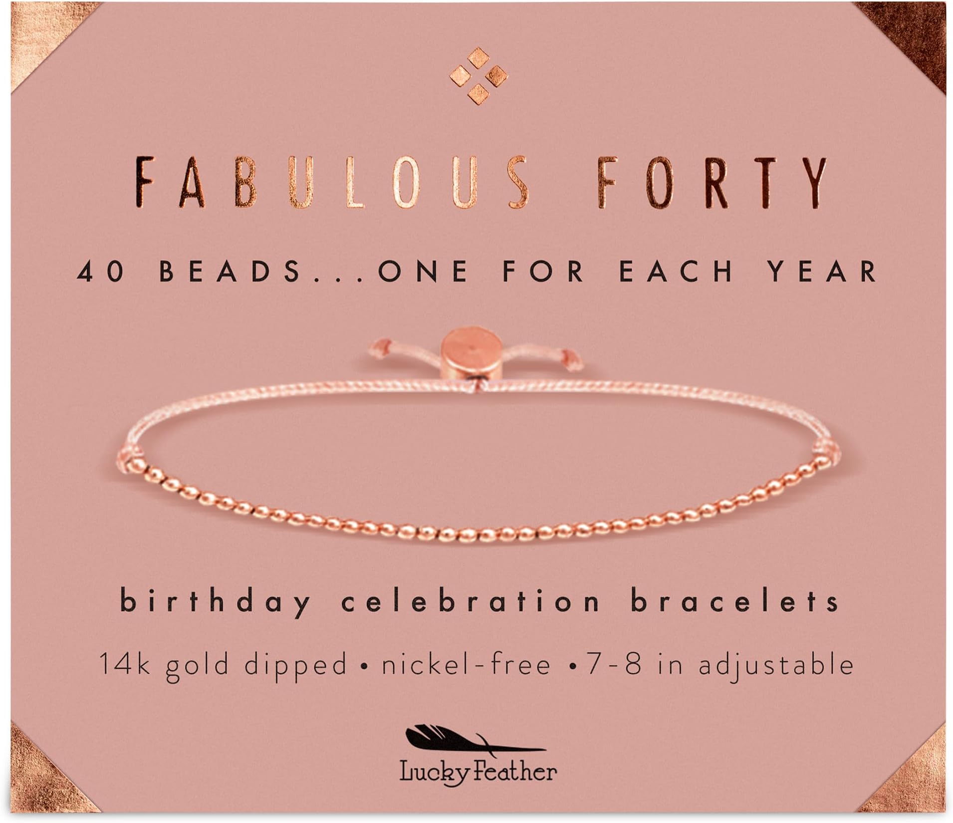Lucky Feather Gifts for 40 Year Old Woman ​​ | Cute 14k Gold Dipped Beads Bracelet | Fabulous Forty Milestone Bracelet | gift ideas, for women 40s | Adjustable 7"- 8" Cord | 40th Birthday Gifts Women