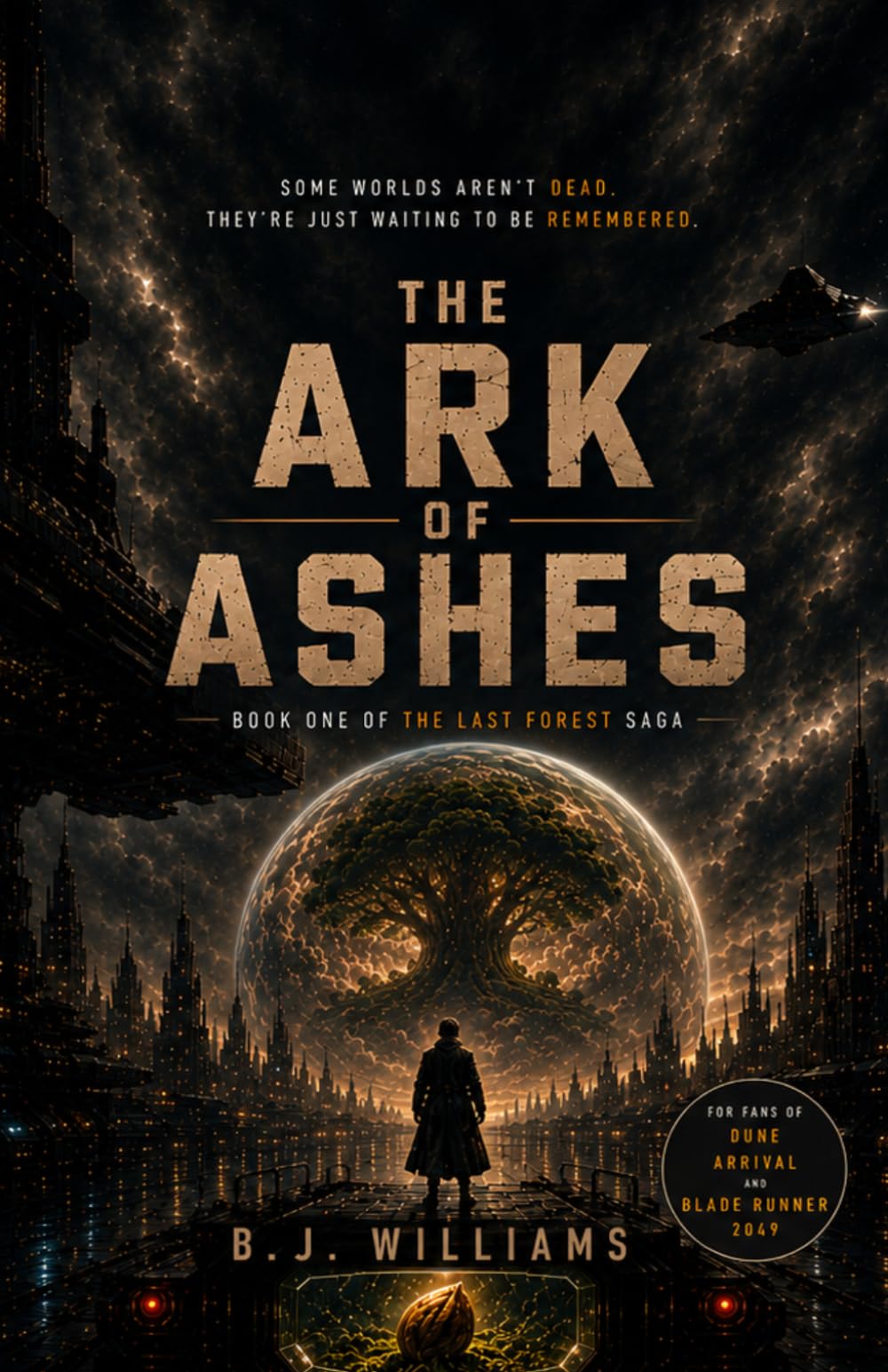 The Ark of Ashes: The Last Forest Saga book I