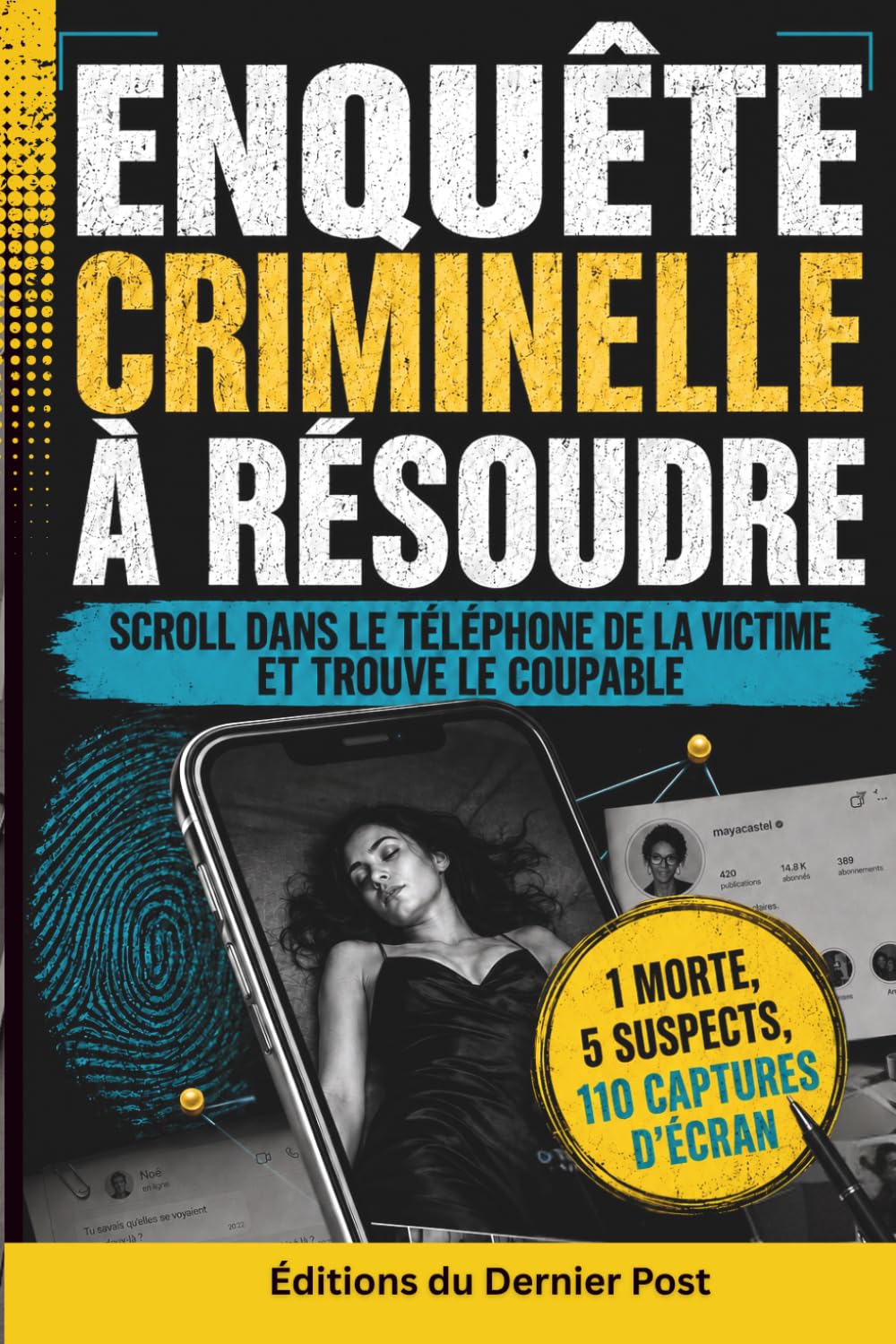 Enquête criminelle à résoudre: Scroll dans le téléphone de la victime et trouve le coupable