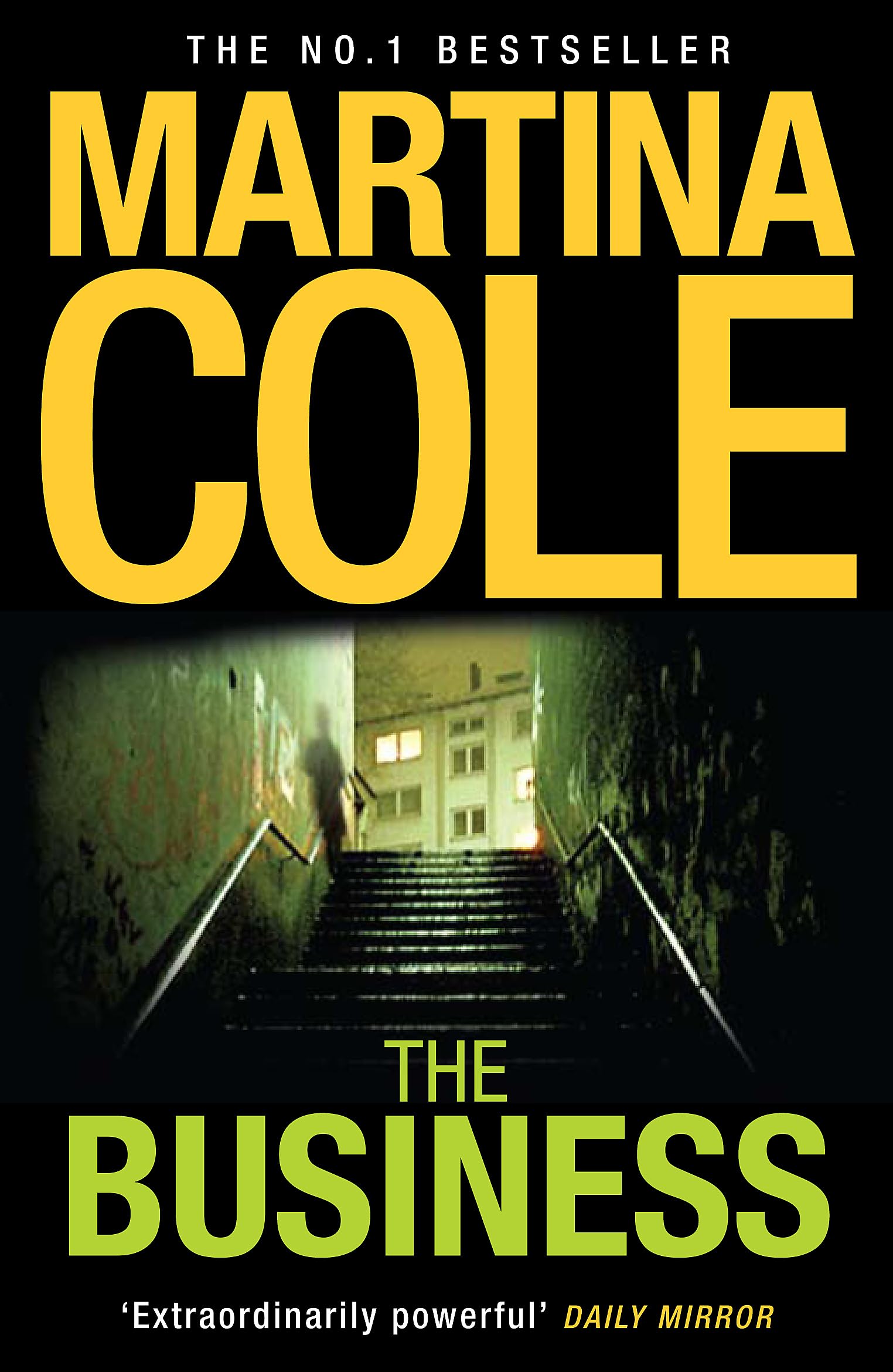The Business: A compelling suspense thriller of danger and destruction
