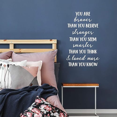 Calcomanía de vinilo para pared, You are Braver Than You Believe, 28 x 17 pulgadas, cita inspiradora positiva de autoestima para el hogar,