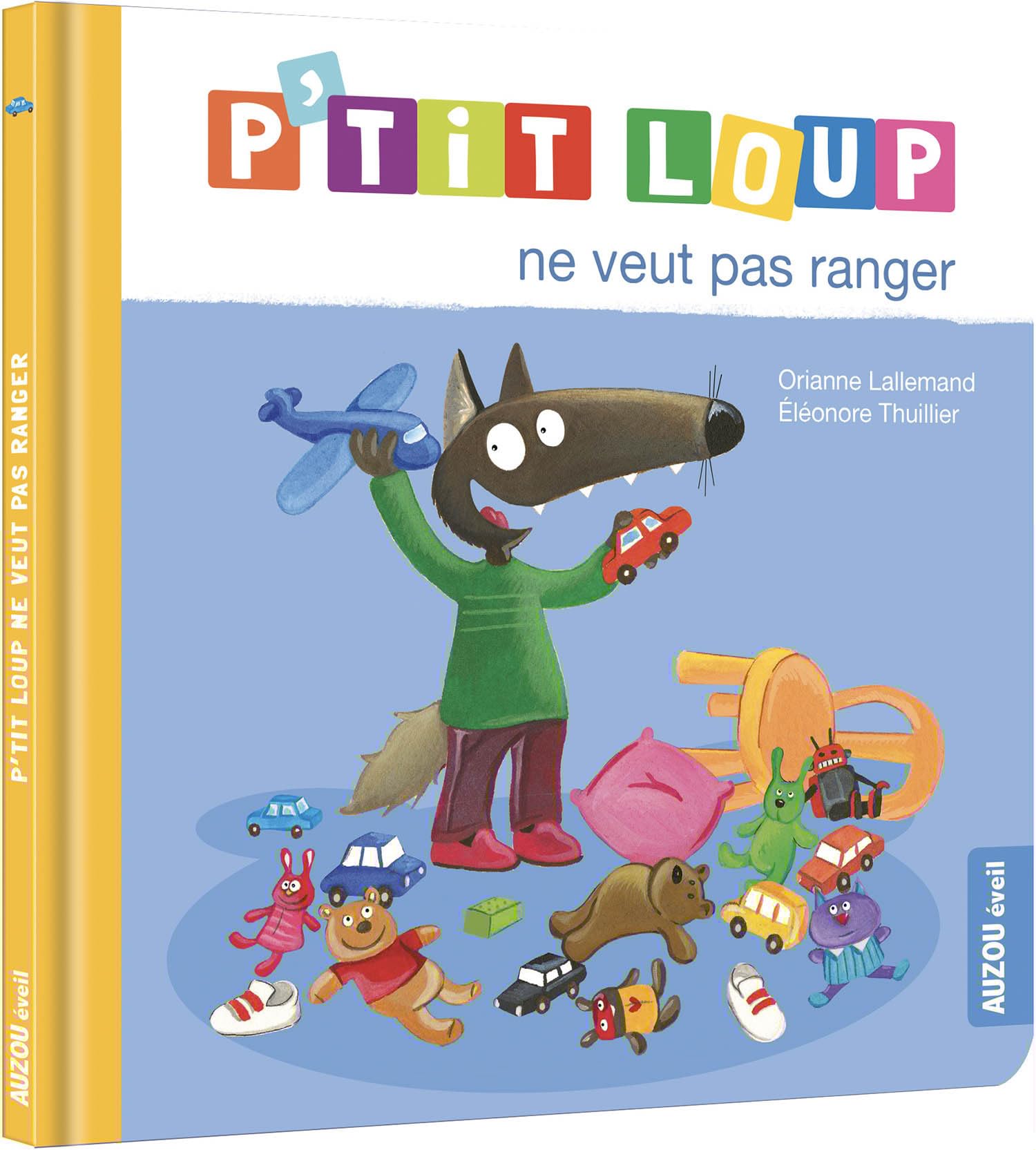 P'tit Loup ne veut pas ranger NED