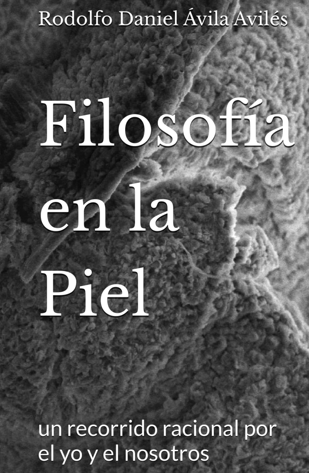 Filosofía en la Piel: un recorrido racional por el yo y el nosotros