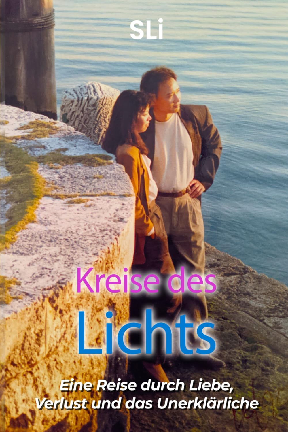 Kreise des Lichts: Eine Reise durch Liebe, Verlust und das Unerklärliche