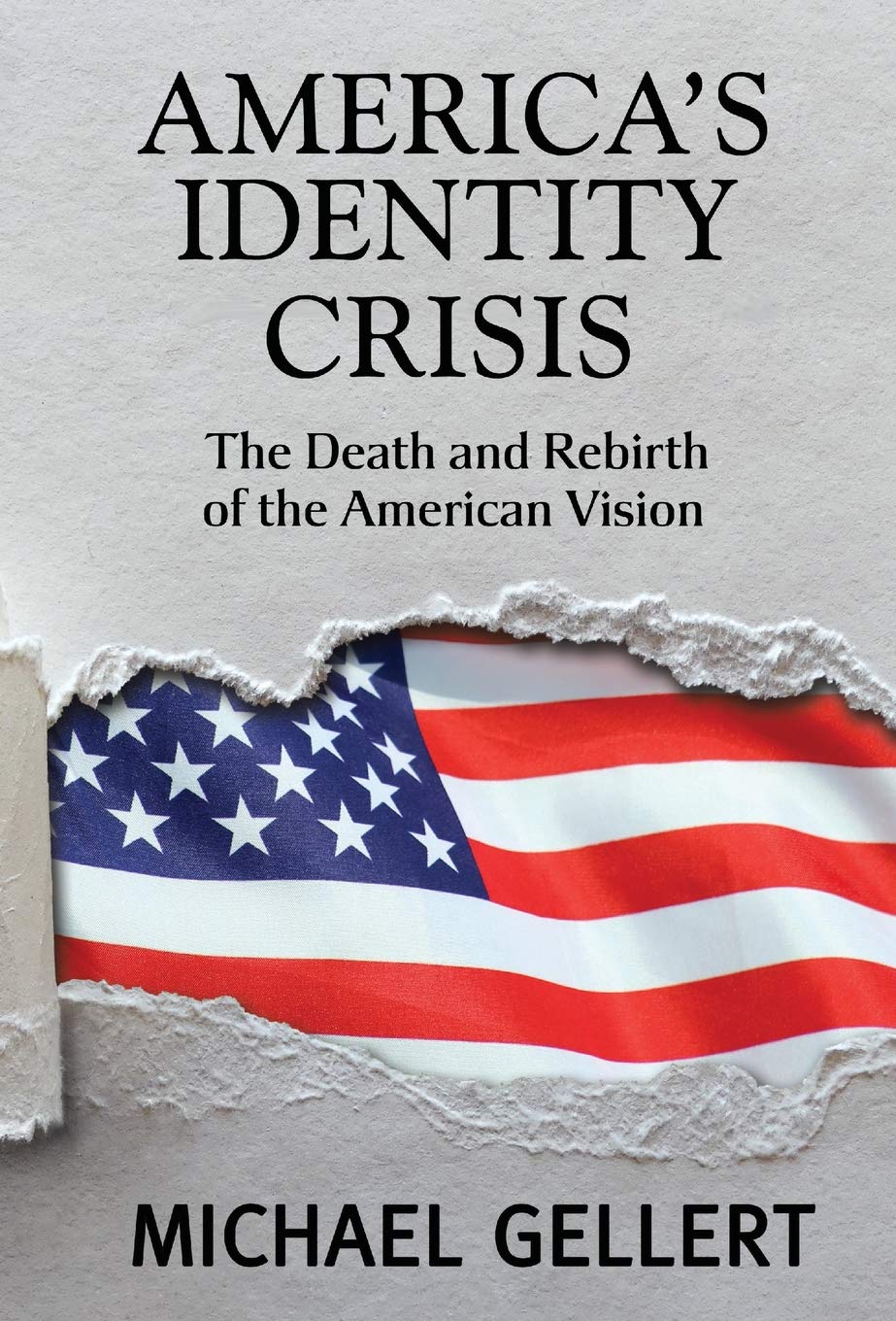 Buy America's Identity Crisis: The Death and Rebirth of the American Vision — BookShops.in