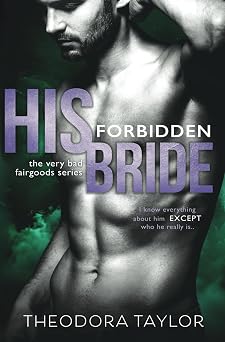 His Forbidden Bride 50 Loving States, West Virginia The Very Bad Fairgoods
