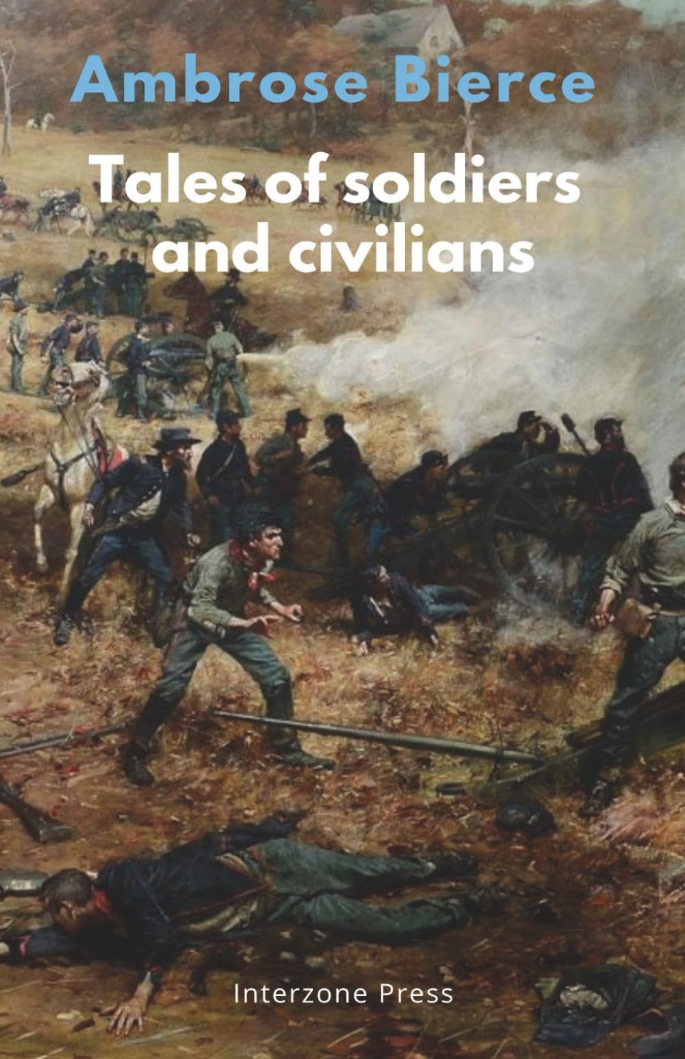 Tales of Soldiers and Civilians