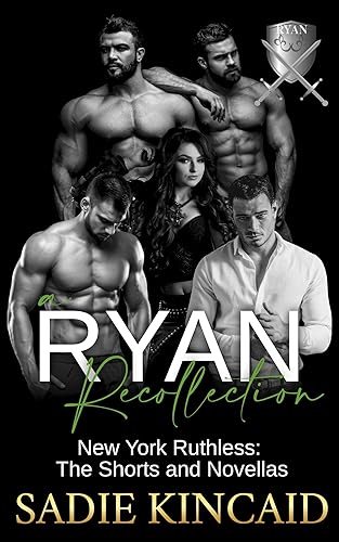 A Ryan Recollection: The shorts and novellas (New York Ruthless Book 6)