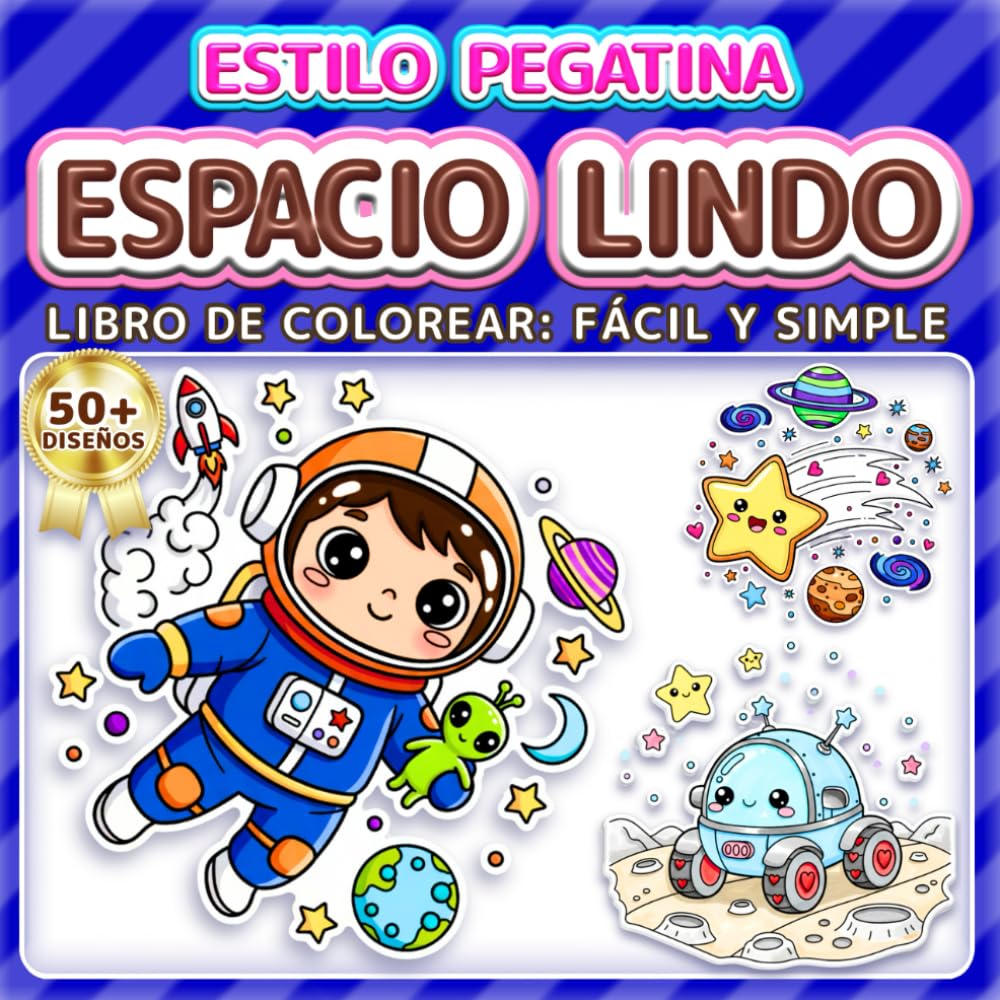 ESPACIO LINDO: LIBRO DE COLOREAR: FÁCIL Y SIMPLE - Más de 50 diseños estilo pegatina divertidos para niños, adultos y personas mayores. Alivio del ... espacio (Libro de Colorear Estilo Pegatinas)