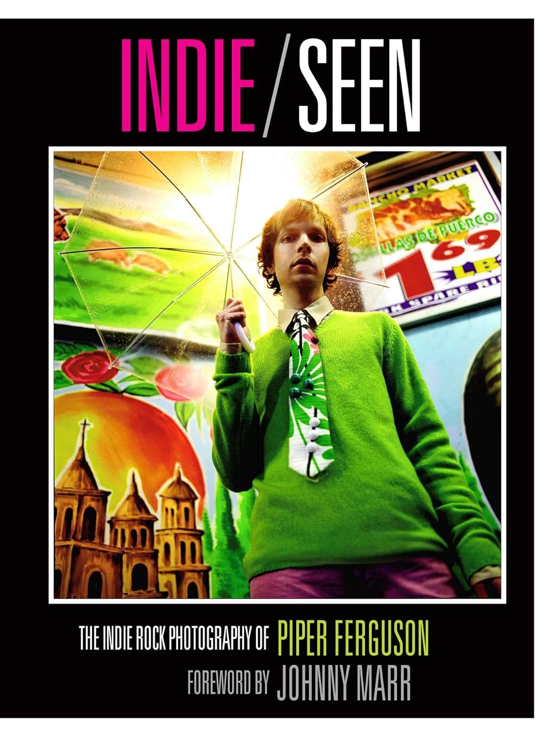Indie, Seen: The Indie Rock Photography of Piper Ferguson      Hardcover – November 7, 2023
