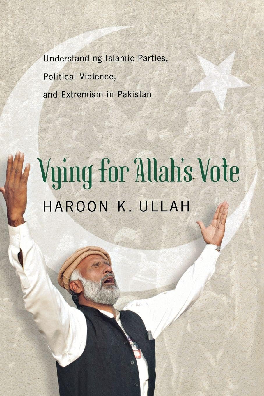 Buy Vying for Allah's Vote: Understanding Islamic Parties, Political Violence and Extremism in Pakistan (South Asia in World Affairs) — BookShops.in