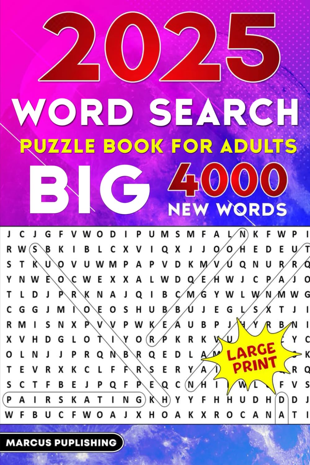 2025 Word Search for Adults Large Print: Large Print Puzzles with 200 Interesting Themes, Word Find Puzzle Book for Seniors & Teens - Anti eye strain