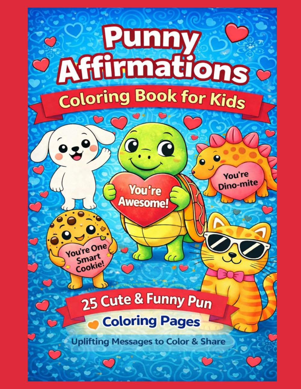 Punny Affirmations: Coloring Book for Kids