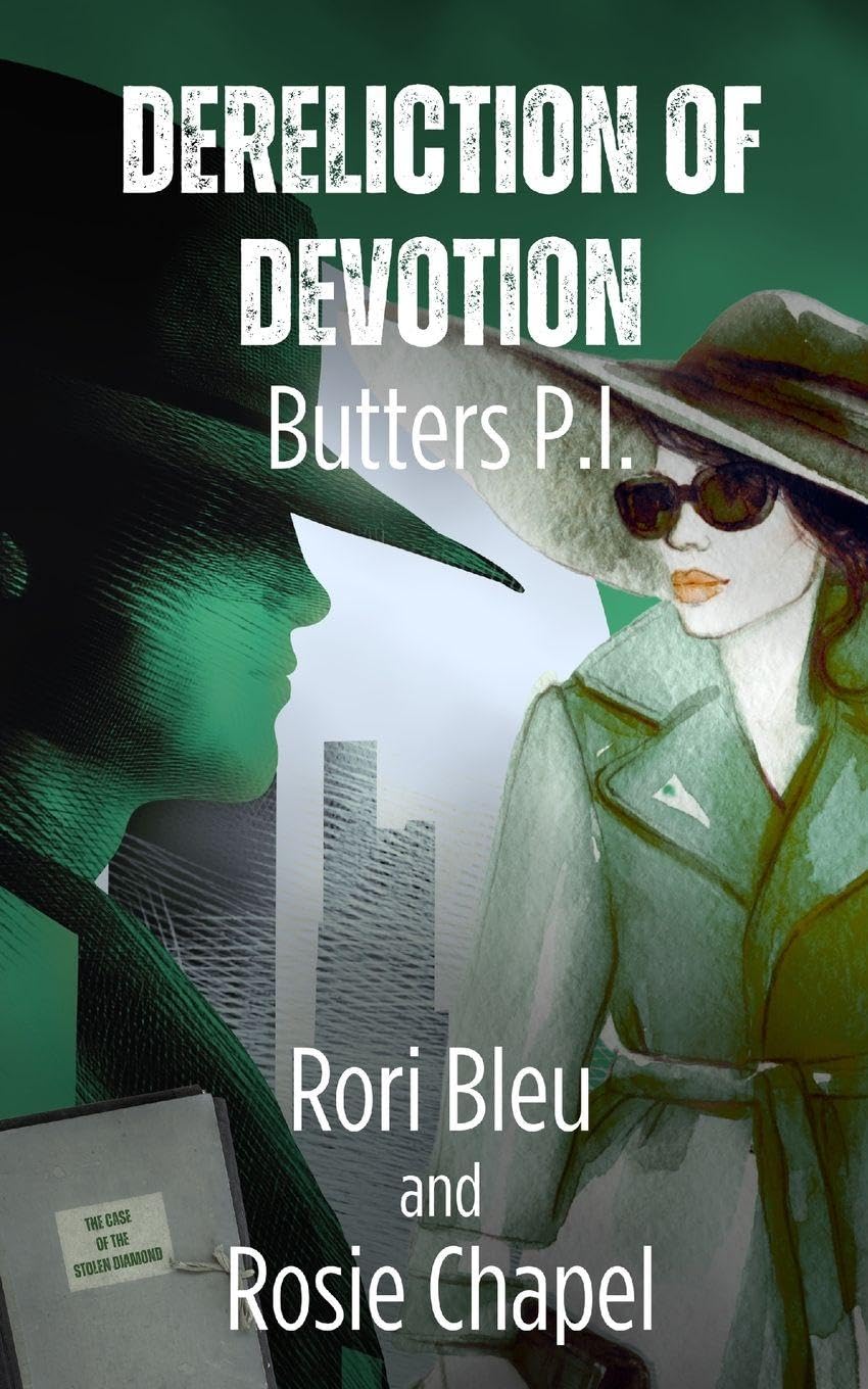 Dereliction of Devotion: The case of the stolen diamond: 2 (Butters P.I.)