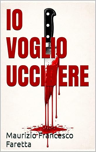 IO VOGLIO UCCIDERE