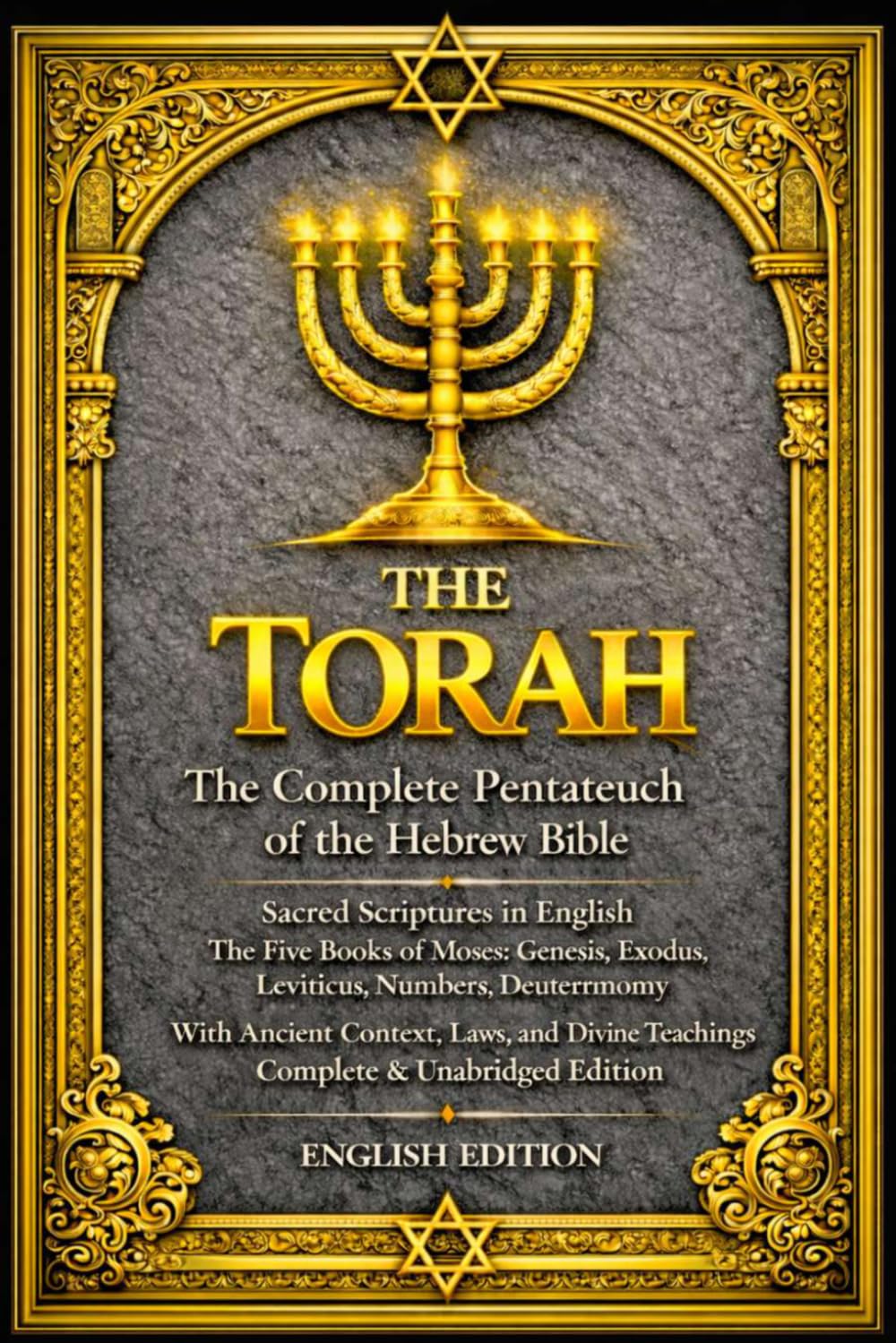 The Torah in English – Complete Large Print Bible Edition (The Pentateuch): The Five Books of Moses – Genesis, Exodus, Leviticus, Numbers & ... Death of Moses – With Ancient Context, Exp