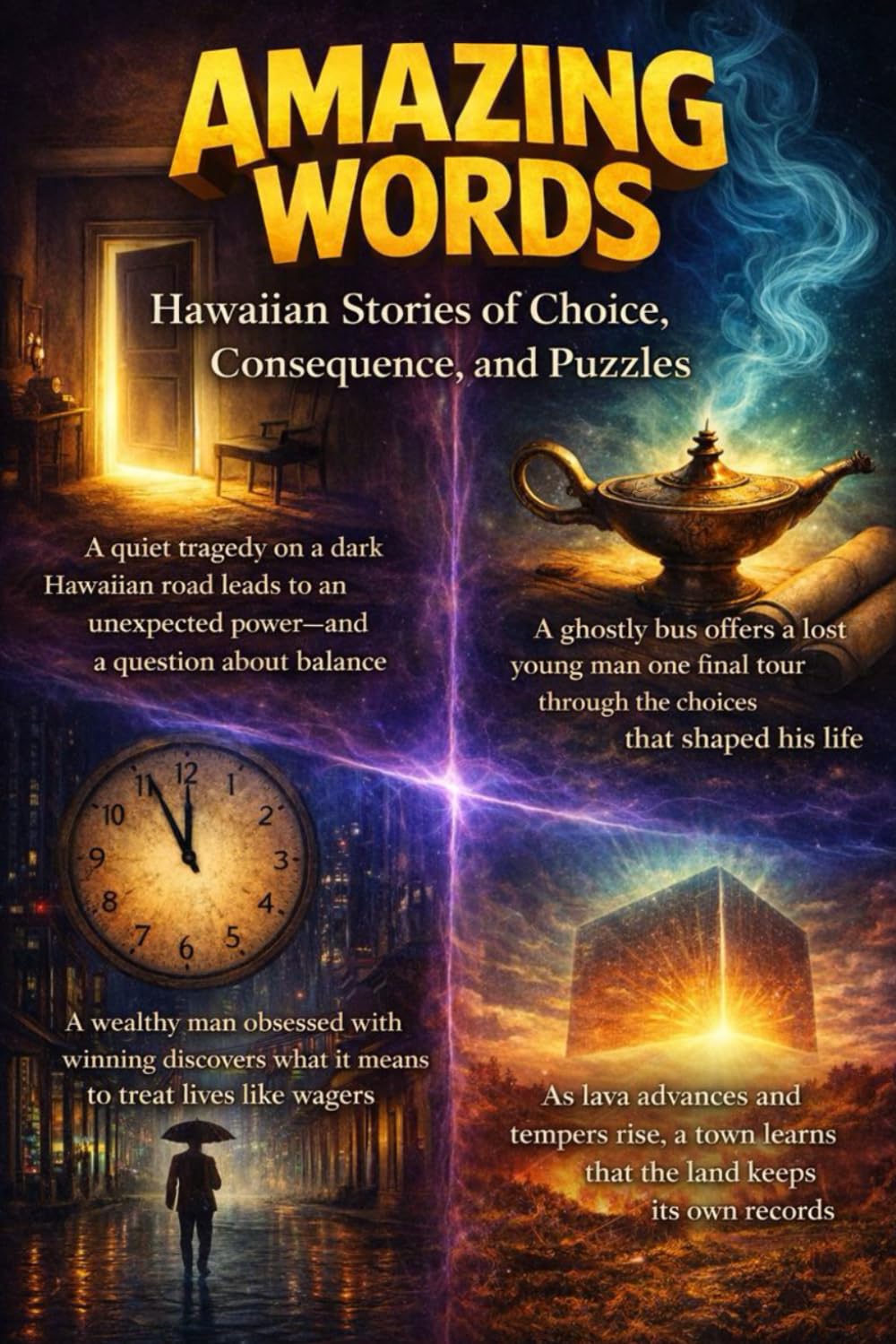 Amazing Words: Hawaiian Stories of Choice, Consequence, and puzzles