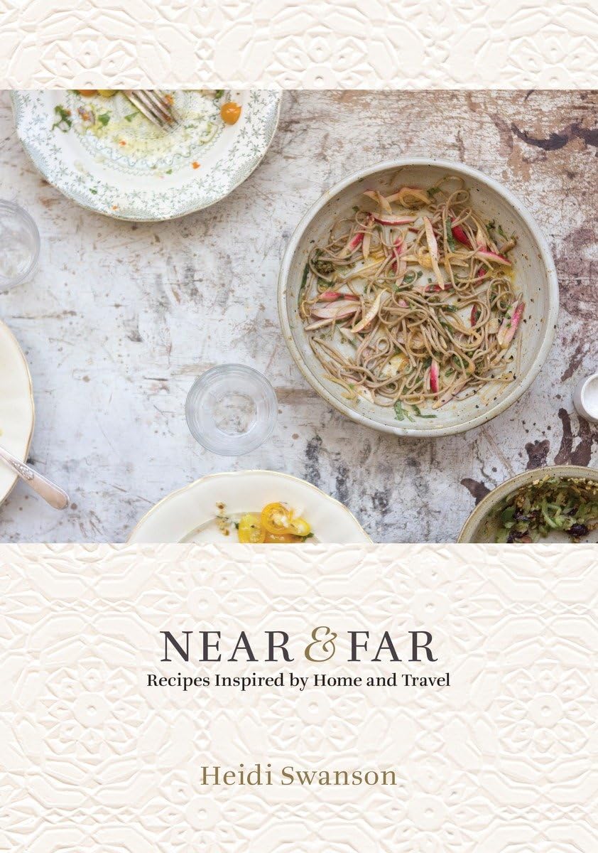 Near & Far: Recipes Inspired by Home and Travel [A Cookbook]      Hardcover – September 15, 2015